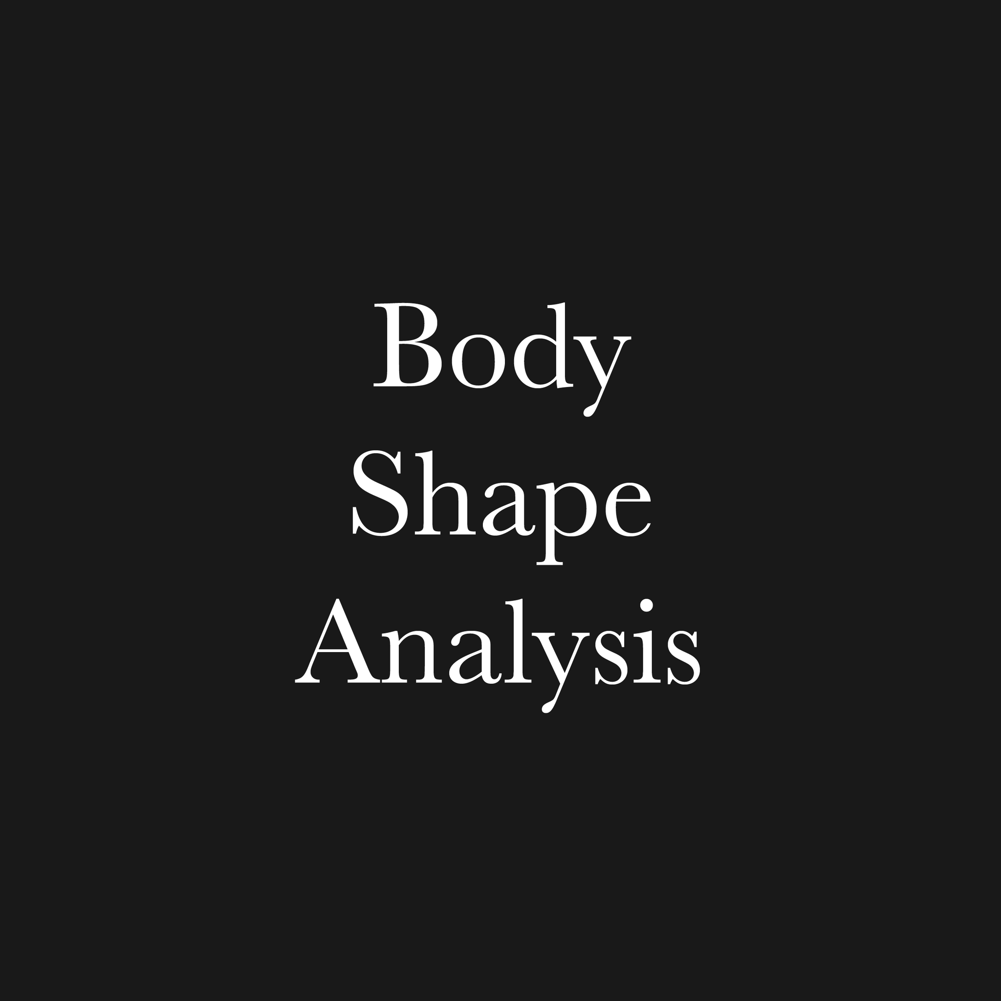📏 Body Shape Analysis
